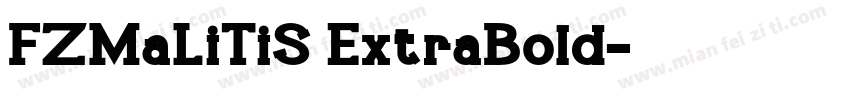 FZMaLiTiS ExtraBold字体转换